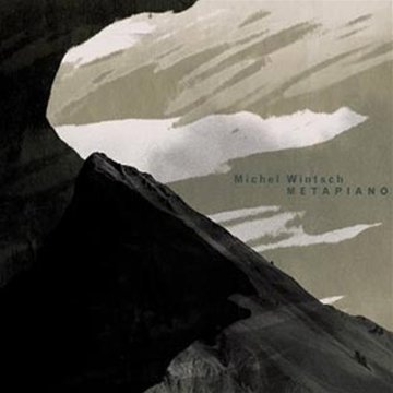 Cover for Michel Wintsch · Metapiano (CD) (2011)