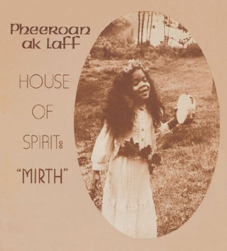 Cover for Pheeroan Aklaff · House of Spirit: Mirth (CD) (2011)