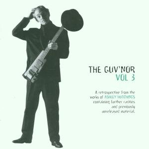 Cover for Ashley Hutchings · Vol. 3-guv'nor (CD) (2008)