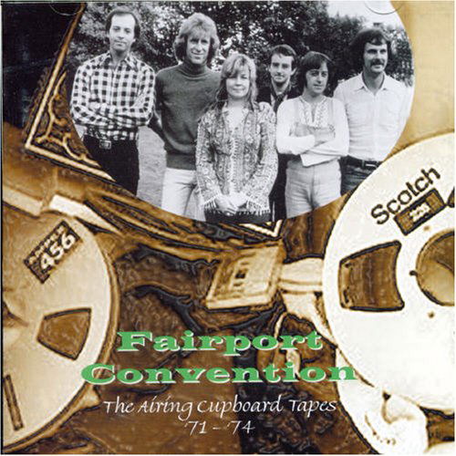 Cover for Fairport Convention · The Airing Cupboard Tapes 1971-1974 (CD) (2018)