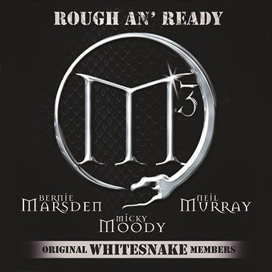 Rough & Ready - M3 (Moody,micky / Marsden,bernie / Murray,neil - Musik - TALKING ELEPHANT - 5028479033621 - 22 juli 2016