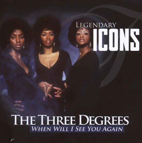 Cover for Three Degrees · Legendary Icons (CD) (2007)