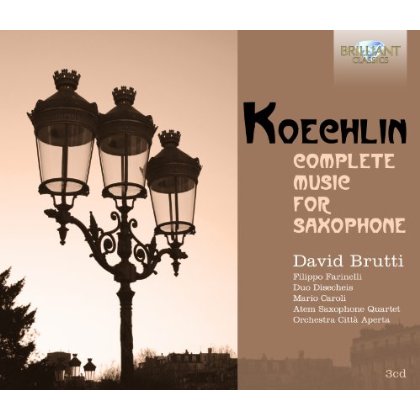 Cover for Koechlin / Brutti / Duo Disecheis · Complete Music for Saxophone (CD) (2013)