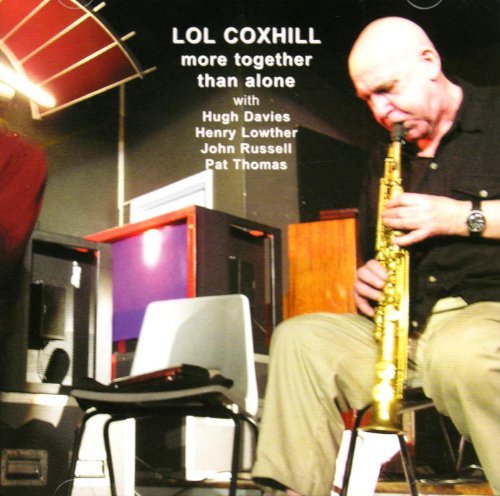 Cover for Lol Coxhill · More Together Than Alone (CD) (2013)