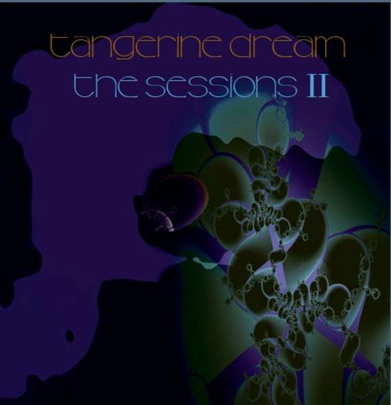 Sessions II - Tangerine Dream - Musik - INVISIBLE HANDS - 5030559208621 - 9. oktober 2020