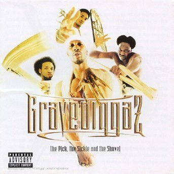 The PickThe Sickle And The Shovel - Gravediggaz - Musiikki - Universal - 5033197005621 - perjantai 15. kesäkuuta 2018