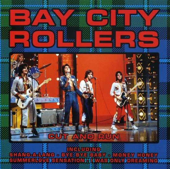 Cover for Bay City Rollers · Cut &amp; Run (CD) (2007)