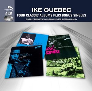 4 Classic Albums Plus - Ike Quebec - Musik - REAL GONE JAZZ DELUXE - 5036408173621 - 28. maj 2015