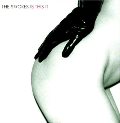 The Strokes · The Strokes - Is This It (CD) (2010)