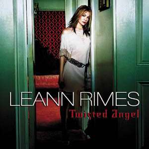 Cover for Leann Rimes - Twisted Angel (CD) (1901)