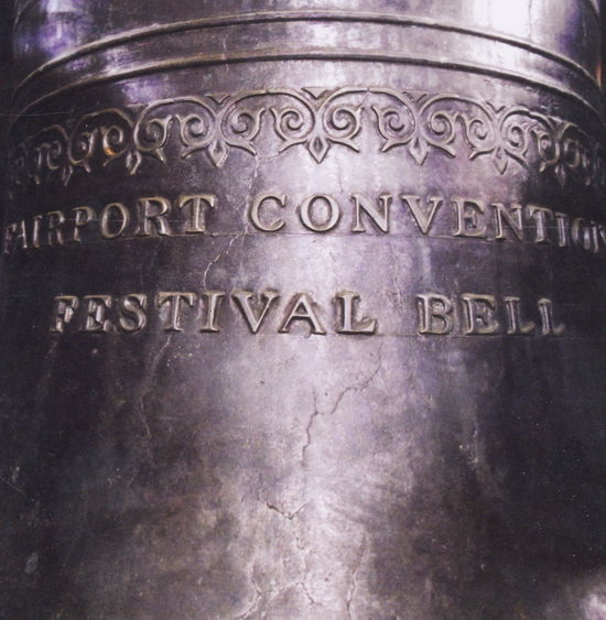 Festival Bell - Fairport Convention - Musik - Matty Grooves Records - 5051078919621 - 9. maj 2011