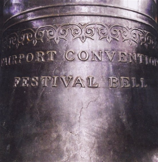 Cover for Fairport Convention · Festival Bell (CD) (2011)