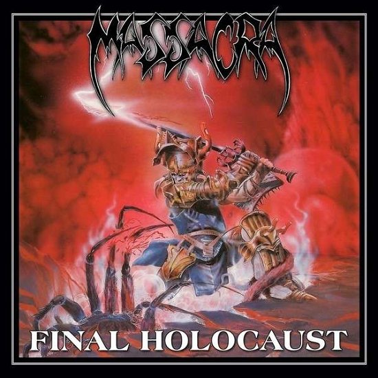 Final Holocaust - Massacra - Musiikki - CENTURY MEDIA RECORDS - 5051099840621 - maanantai 2. kesäkuuta 2014