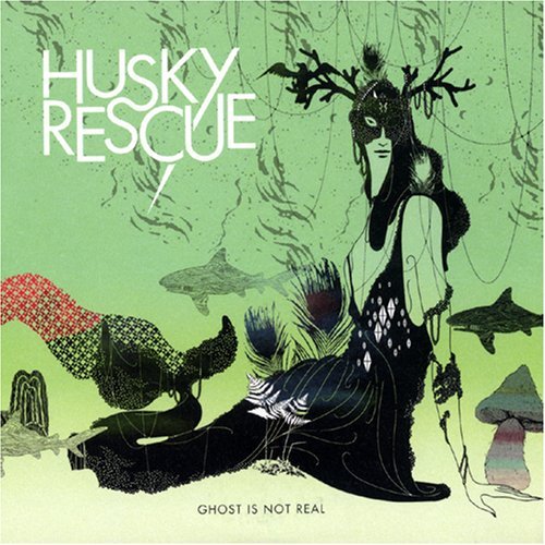 Cover for Husky Rescue · Ghost is Not Real (CD) (2007)