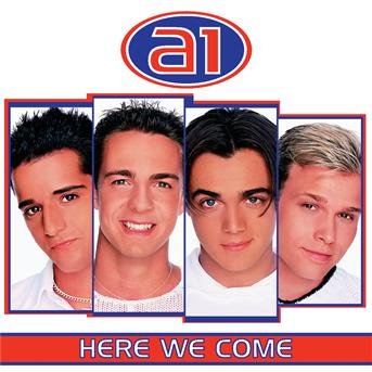 Cover for A1 · Here We Come (CD) (2005)