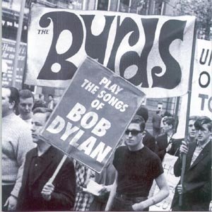 Cover for The Byrds · The The Byrds Play Dylan by Byrds (CD) [Bonus Tracks edition] (2011)
