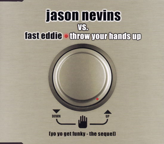 Cover for Jason Nevins · Throw Your Hands Up (SCD) (1999)