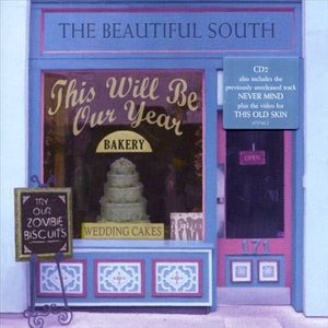 Cover for Beautiful South · This Will Be Our Year (SCD) (2005)