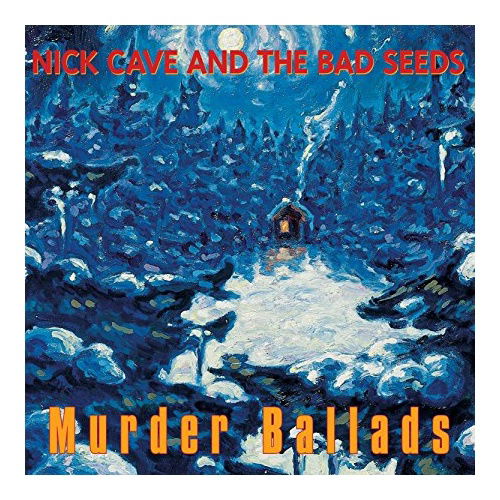 Cover for Nick Cave &amp; the Bad Seeds · Murder Ballads (CD) [Remastered edition] (2011)