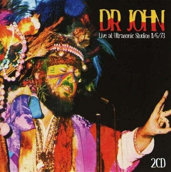 Cover for Dr. John · Live at Ultrasonic Studios 11/6/73 (CD) (2015)