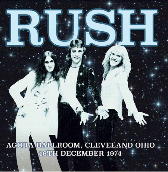 Cover for Rush · Agora Ballroom Ohio 1974 (CD) (2016)