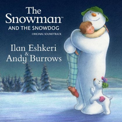 Cover for Ilan Eshkeri &amp; Andy Burrows · The Snowman &amp; The Snowdog - Ost (CD) (2013)