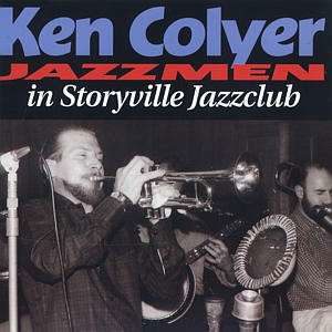 In Storyville Jazzclub - Ken Colyer's Jazzmen - Musikk - SAB - 5708564208621 - 22. februar 2006