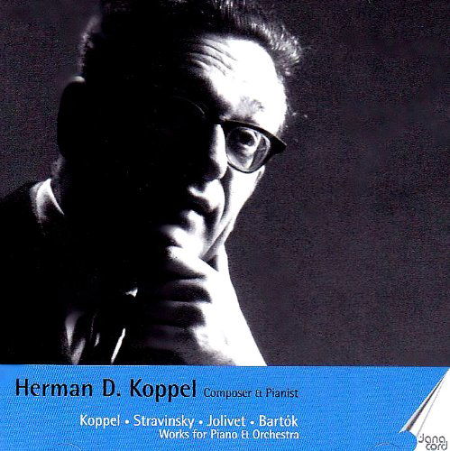 V1: Composer & Pianist - Koppel / Koppel,herman - Musique - DAN - 5709499561621 - 22 juin 2001