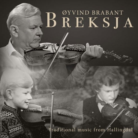 Cover for Oyvind Brabant · Breksja - Traditional Music From Hallingdal (CD) (2018)