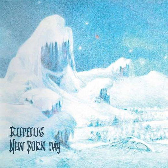 Ruphus · New Born Day (CD) [Reissue edition] (2019)