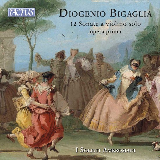 Cover for I Solisti Ambrosiani · Bigaglia: 12 Sonate a Violino Solo (CD) (2023)