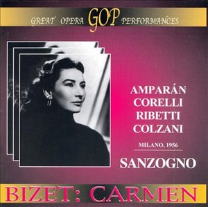 Carmen - Bizet - Musik - GREAT OPERA PERFOMANCES - 8012719663621 - 3. november 2006