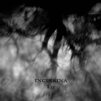 Cover for Incirrina · 8.15 (CD) (2022)
