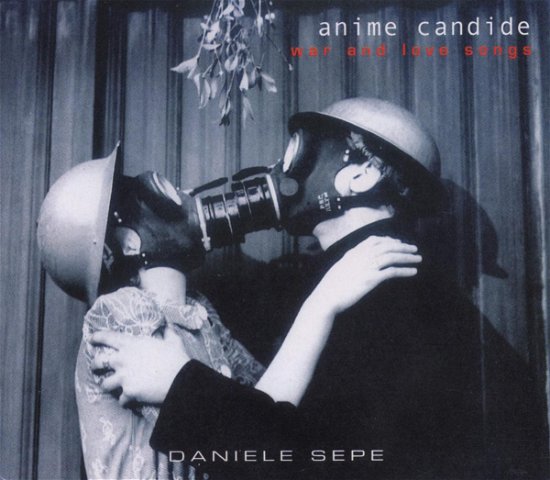 Anime Candide - Sepe Daniele - Musik - FELMAY - 8021750806621 - 17. januar 2006