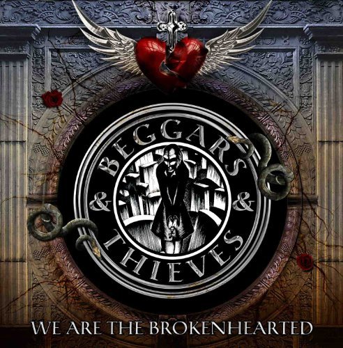 Cover for Beggars &amp; Thieves · We Are the Brokenhearted (CD) (2011)