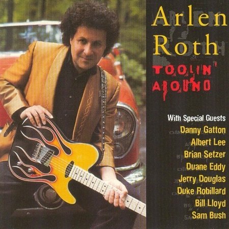 Cover for Arlen Roth · Toolin' Around (CD) (2004)