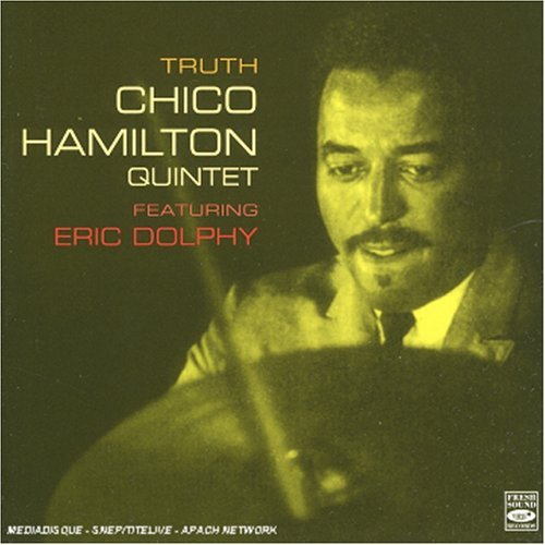 Cover for Chico -Quintet- Hamilton · Truth (CD) (2004)