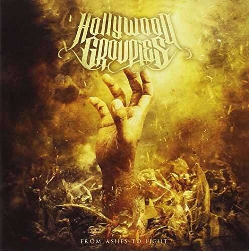 Cover for Hollywood Groupies · From Ashes To Light (CD) (2016)
