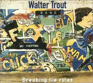 Cover for Walter Trout · Breakin' the Rules (CD) (2008)