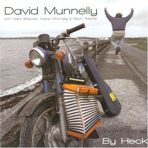 Cover for David Munnelly · By Heck (CD) (2018)