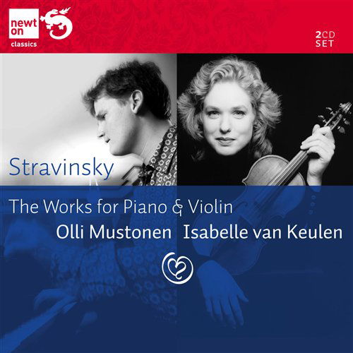 Stravinsky; Works For Piano & Violi - Isabelle Van Keulen & Olli Mustone - Muzyka - NEWTON CLASSICS - 8718247710621 - 6 maja 2011