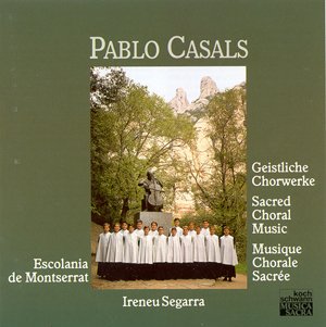 Cover for Pablo Casals · Casals: Sacred Choral Music (CD) (1991)