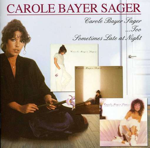 Cover for Carole Bayer Sager · Carole Bayer Sager/ Too / Sometimes Late at Night (CD) (2012)