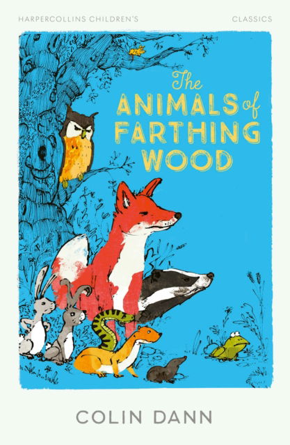 Cover for Colin Dann · The Animals of Farthing Wood - HarperCollins Children’s Classics (Paperback Book) (2024)