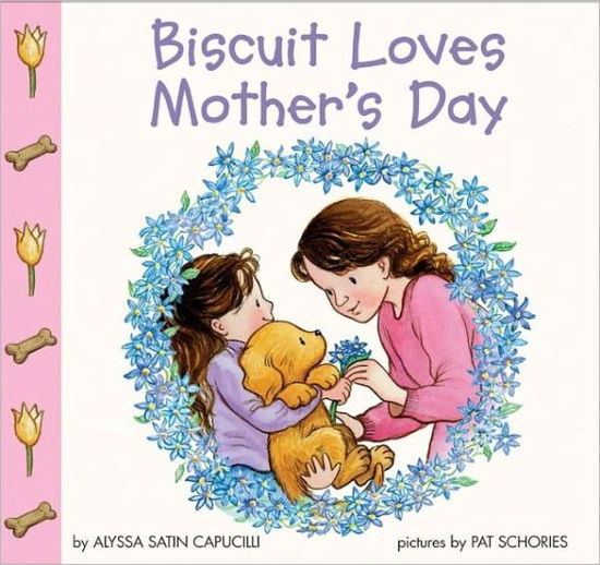 Biscuit Loves Mother's Day (Biscuit) - Alyssa Satin Capucilli - Books - HarperFestival - 9780060094621 - March 16, 2004