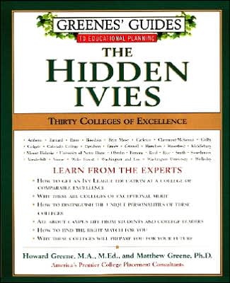 Greenes' Guides to Educational Planning: the Hidden Ivies: Thirty Colleges of Excellence - Matthew W. Greene - Bücher - Collins Reference - 9780060953621 - 14. Juli 2021