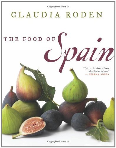 The Food of Spain - Claudia Roden - Bøker - HarperCollins - 9780061969621 - 7. juni 2011