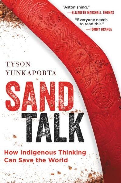 Cover for Tyson Yunkaporta · Sand Talk: How Indigenous Thinking Can Save the World (Pocketbok) (2021)