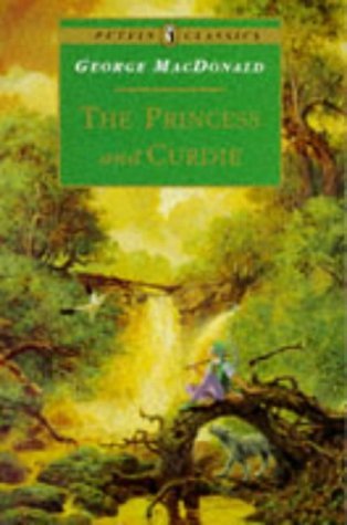 Cover for George Macdonald · The Princess and Curdie (Puffin Classics) (Paperback Bog) [Reissue edition] (1996)