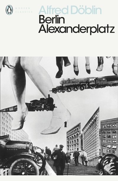 Cover for Alfred Doblin · Berlin Alexanderplatz - Penguin Modern Classics (Paperback Bog) (2019)